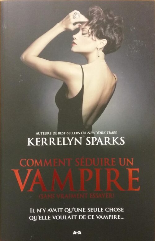 Comment séduire un vampire (sans vraiment essayer) Kerrelyn Sparks