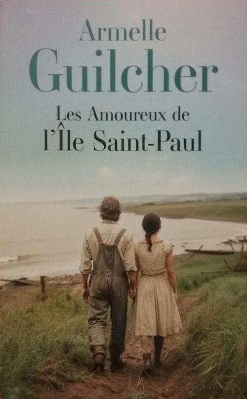 Les amoureux de l'Île Saint-Paul Armelle Guilcher