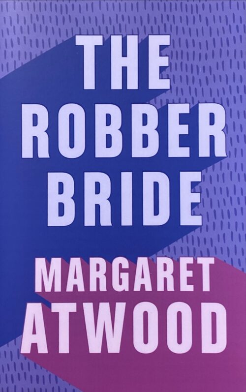 The Robber Bride Margaret Atwood