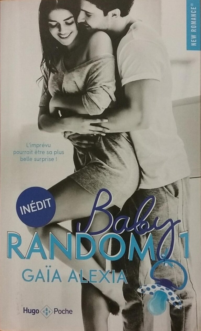 Baby random Tome 1 Gaïa Alexia