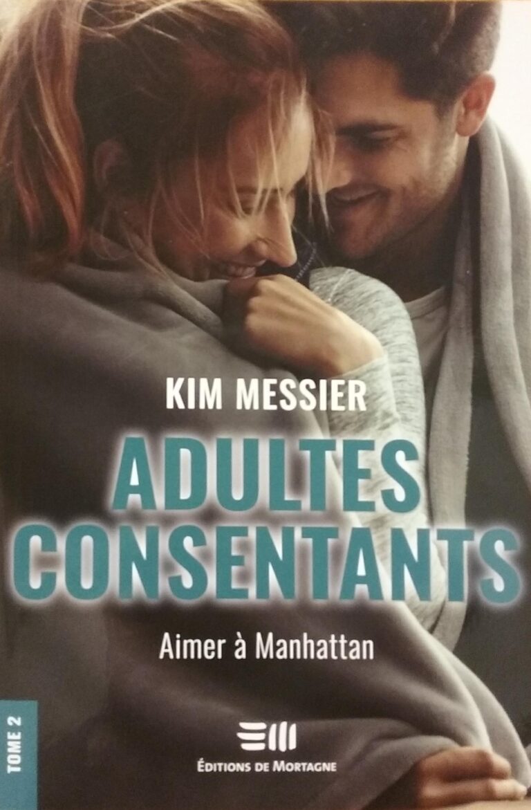 Adultes consentants Tome 2 : Aimer à Manhattan Kim Messier