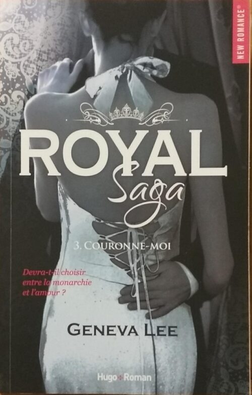 Royal saga Tome 3 : Couronne-moi Geneva Lee