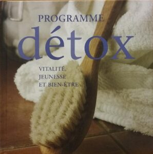 Programme détox : Vitalité, jeunesse, et bien-être