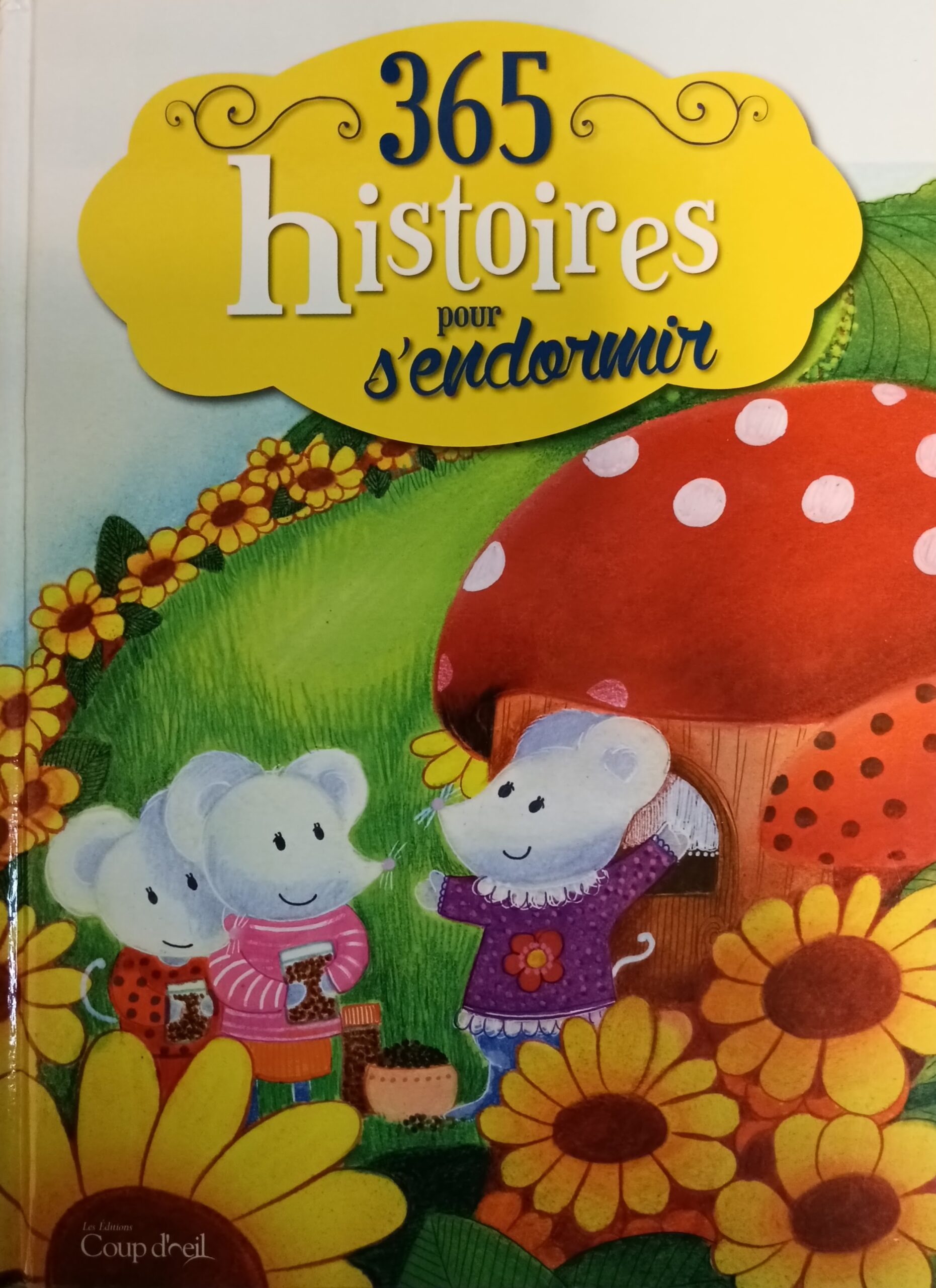 365 histoires pour s'endormir Catherine Girard-Audet Marie-Pierre Emorine