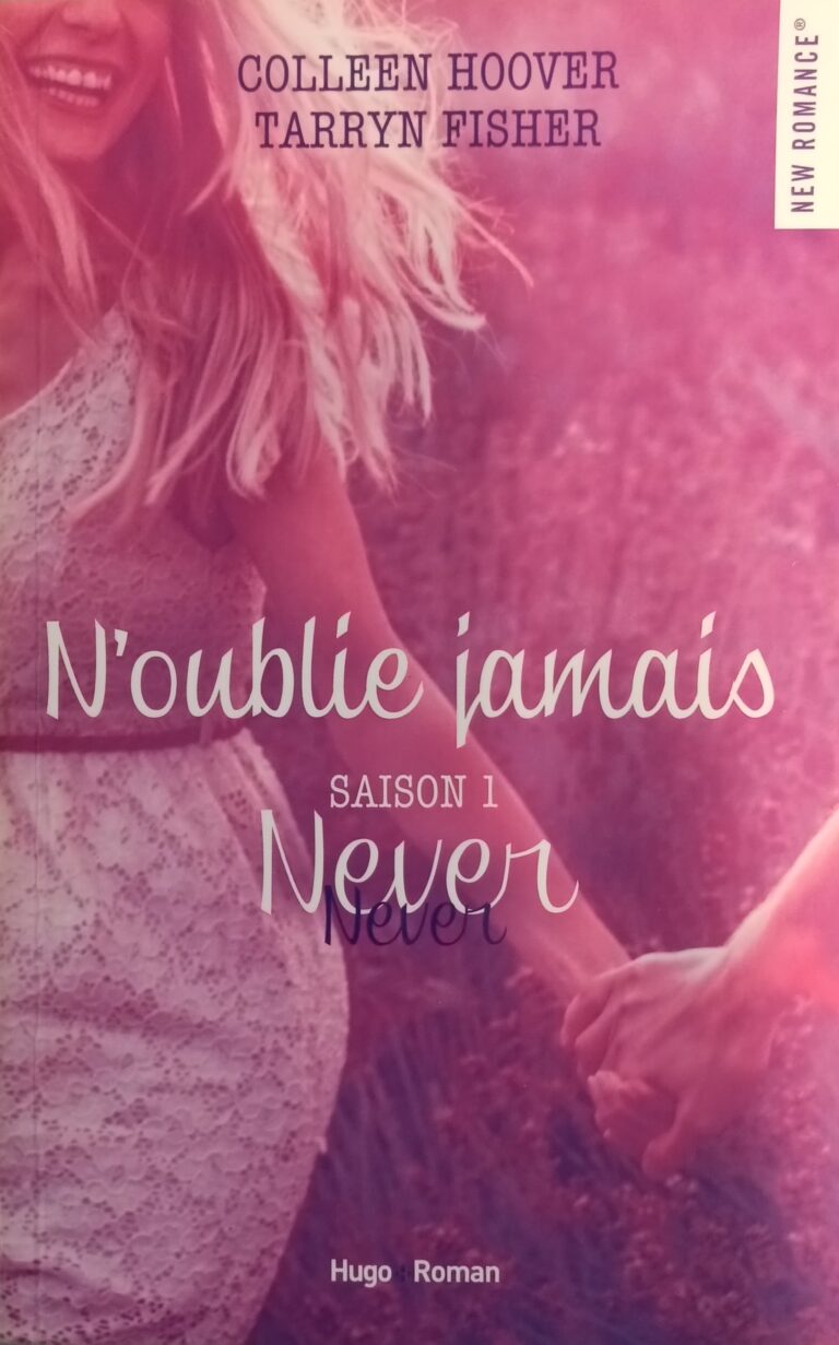 N’oublie jamais Tome 1 : Never Never Colleen Hoover, Tarryn Fisher