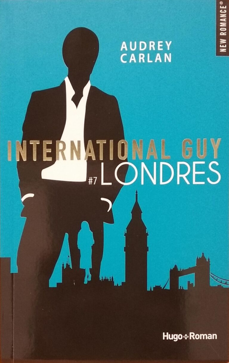 International Guy Tome 7 : Londres Audrey Carlan