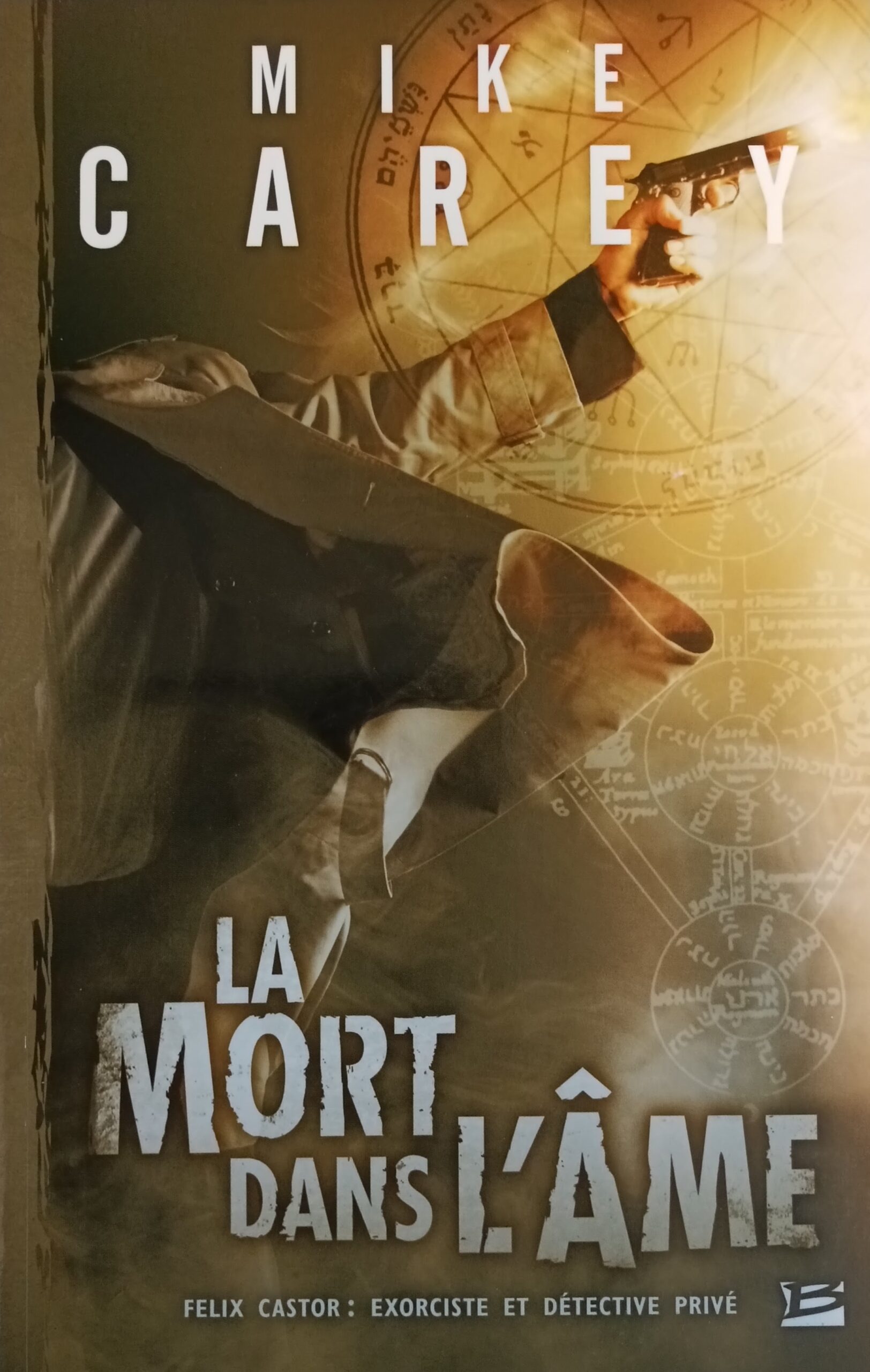 Felix Castor Tome 3 : La mort dans l'âme Mike Carey