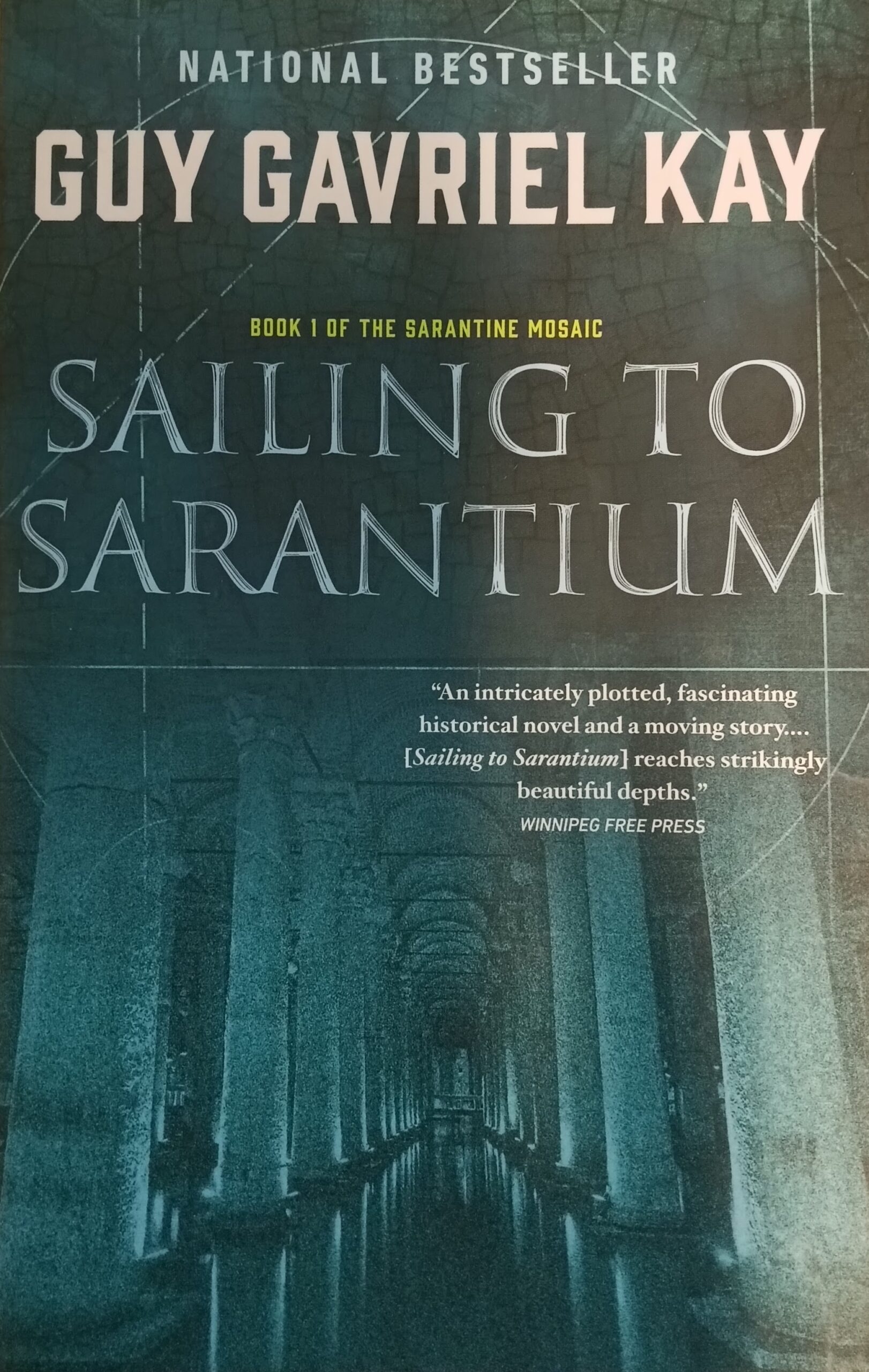 Sarantine Mosaic Book 1 : Sailing to Sarantium Guy Gavriel Kay